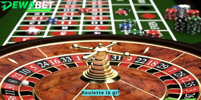 Roulette là gì?