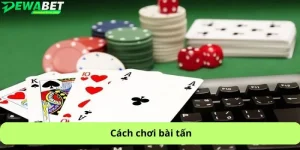 Cách chơi bài tấn