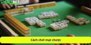 Cách chơi mạt chược