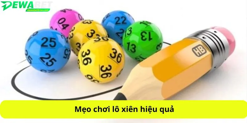 Mẹo chơi lô xiên hiệu quả